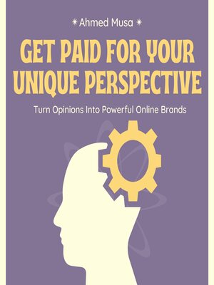 cover image of Get Paid For Your Unique Perspective
